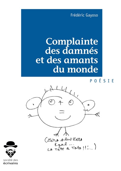 Complainte des damnés et des amants du monde