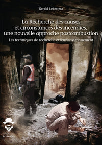 La recherche des causes et circonstances des incendies
