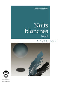 Nuits blanches - Tome 2