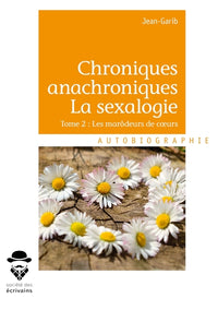 La sexalogie - Tome 2