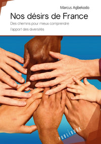 Nos désirs de France