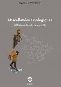Miscellanées axiologiques
