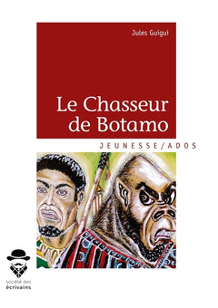 Le Chasseur de Botamo