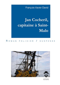 Jan Cocheril, capitaine à Saint-Malo