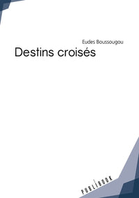 Destins croisés