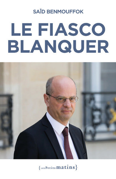 le fiasco Blanquer