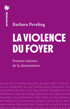 La Violence du foyer - Formes intimes de la domination