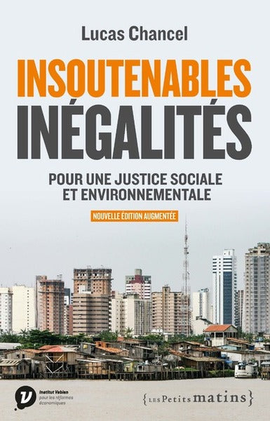Insoutenables inégalités. Pour une justice sociale et environnementale