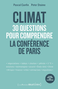 Climat : 30 questions pour comprendre la conférence de Paris