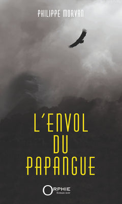 L'envol du Papangue