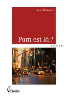 Pam est là ?