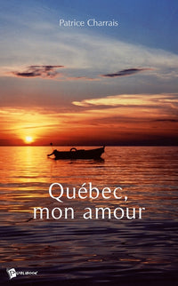 Québec, mon amour