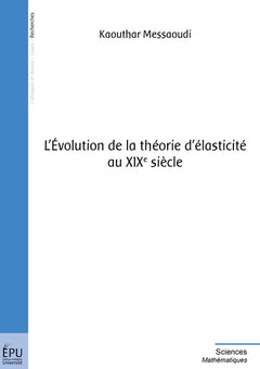 L'Evolution de la théorie d'élasticité