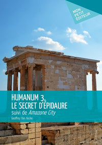 Humanum 3, le secret d'Épidaure