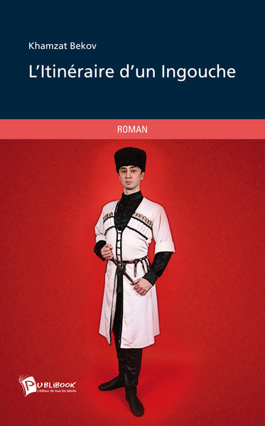 L'Itinéraire d'un Ingouche