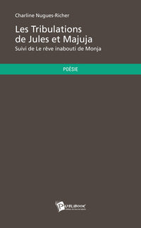 Les tribulations de Jules et Majuja