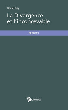 La divergence et l'inconcevable