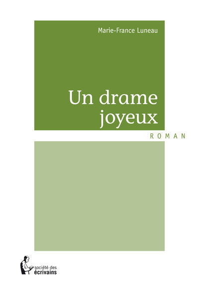 Un drame joyeux