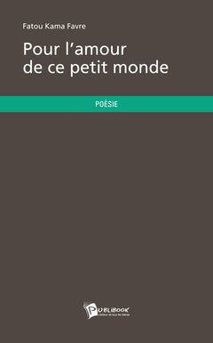 Pour l'amour de ce petit monde