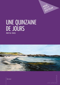 Une quinzaine de jours