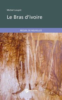 Le bras d'ivoire