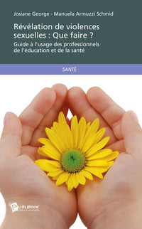 Révélation de violences sexuelles : Que faire ?