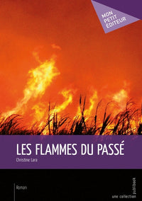 Les flammes du passé