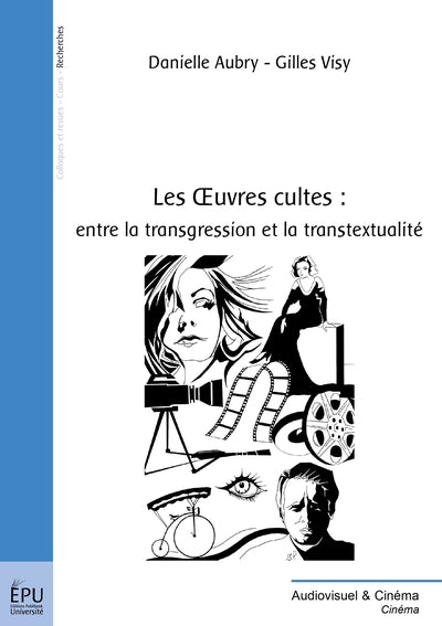 Les OEuvres cultes : entre la transgression et la transtextualité