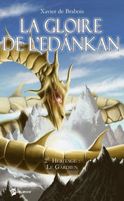 La Gloire de l'Edánkan - Tome 2