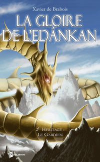 La Gloire de l'Edánkan - Tome 2