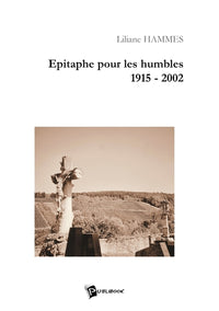 Epitaphe pour les humbles