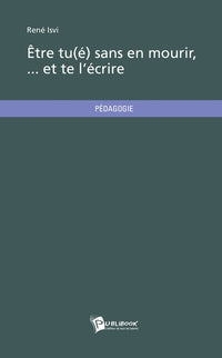 Être tu(é) sans en mourir... et te l'écrire