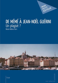 De Mémé à Jean-Noël Guérini