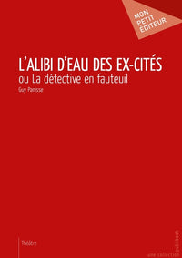 L'Alibi d'eau des ex-cités