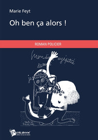Oh ben ça alors !