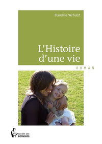L'Histoire d'une vie