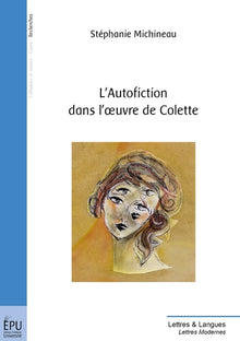 L'autofiction dans l'oeuvre de Colette