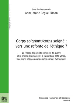 Corps soignant / corps soigné : vers une refonte de l'éthique ?