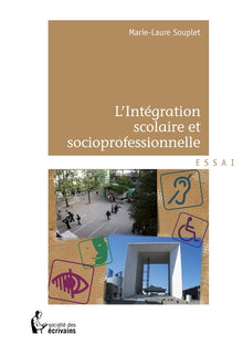L'intégration scolaire et socioprofessionnelle