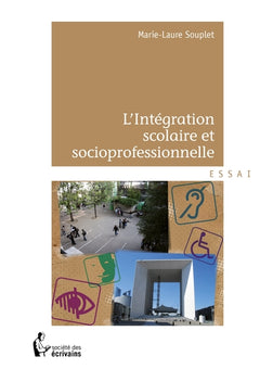 L'intégration scolaire et socioprofessionnelle