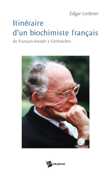 Itinéraire d'un biochimiste français