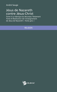 La Fabrique du Nouveau Testament