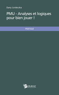 PMU - Analyses et logiques pour bien jouer !
