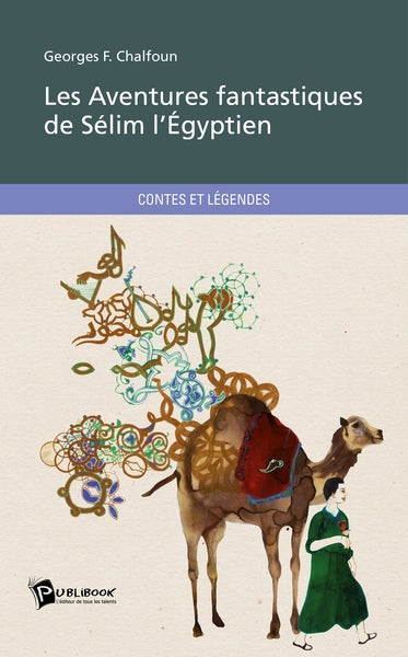 Les aventures fantastiques de Sélim l'Égyptien