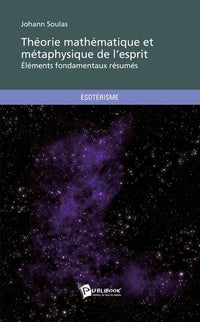 Théorie mathématique et métaphysique de l'Esprit