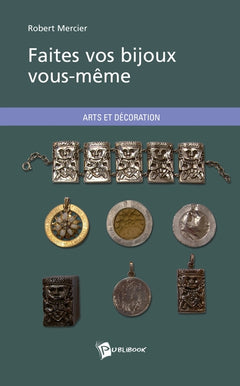 Faites vos bijoux vous-même