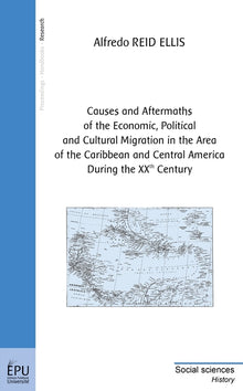 Causes and Aftermaths of the Economic, Political and Cultural Migration in the Area of the Caribbean