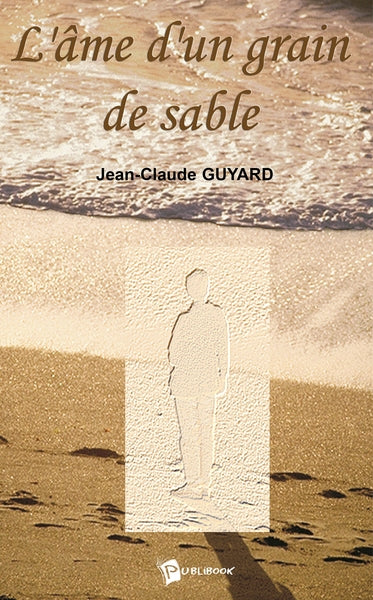 L'âme d'un grain de sable