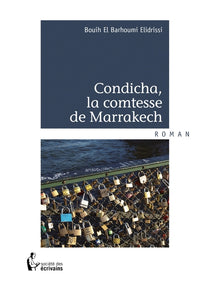 Condicha, la comtesse de Marrakech