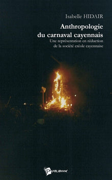 Anthropologie du carnaval cayennais